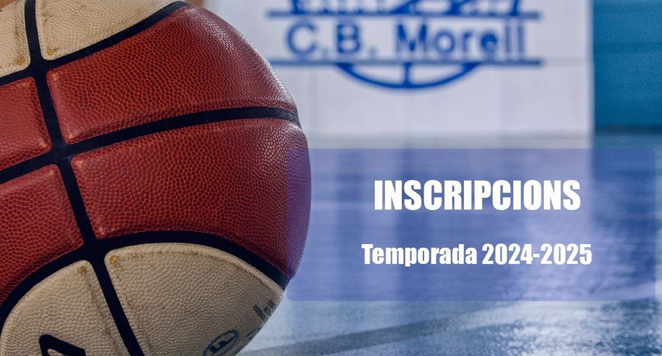 INSCRIPCIONS TEMPORADA 2024-2025
